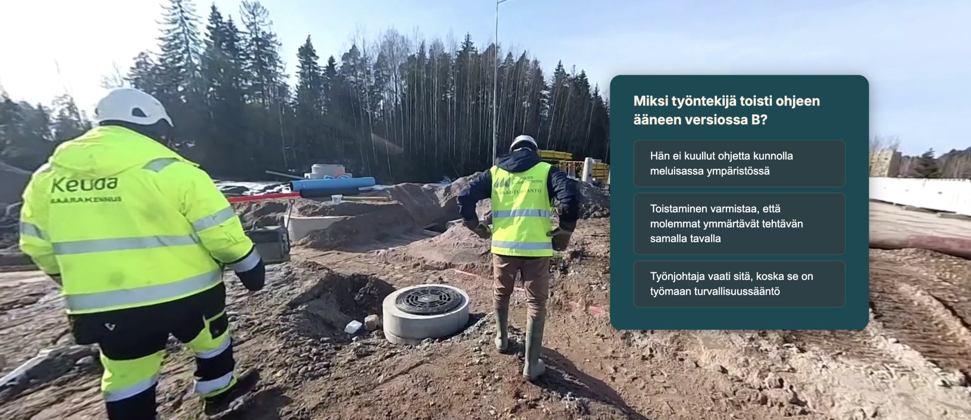 Rakennusalan simulaatio: vuorovaikutustilanne työmaalla, kysymys ja kolme vastausvaihtoehtoa